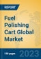 Fuel Polishing Cart Global Market Insights 2023, Analysis and Forecast to 2028, by Manufacturers, Regions, Technology, Product Type - Product Thumbnail Image