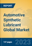 Automotive Synthetic Lubricant Global Market Insights 2023, Analysis and Forecast to 2028, by Manufacturers, Regions, Technology, Application, Product Type- Product Image