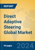 Direct Adaptive Steering Global Market Insights 2023, Analysis and Forecast to 2028, by Manufacturers, Regions, Technology, Application, Product Type- Product Image