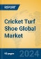 Cricket Turf Shoe Global Market Insights 2023, Analysis and Forecast to 2028, by Manufacturers, Regions, Technology, Application, Product Type - Product Thumbnail Image