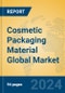 Cosmetic Packaging Material Global Market Insights 2023, Analysis and Forecast to 2028, by Manufacturers, Regions, Technology, Application, Product Type - Product Image