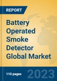 Battery Operated Smoke Detector Global Market Insights 2023, Analysis and Forecast to 2028, by Manufacturers, Regions, Technology, Application, Product Type- Product Image