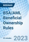 BSA/AML Beneficial Ownership Rules - Webinar (Recorded) - Product Image