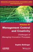 Management Control and Creativity. Challenges of Managing Innovation Processes. Edition No. 1- Product Image