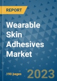 Wearable Skin Adhesives Market - Global Industry Analysis, Size, Share, Growth, Trends, Regional Outlook, and Forecast 2023-2030 - (By Product Coverage, Application Coverage, End User Coverage, Geographic Coverage and By Company)- Product Image