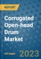 Corrugated Open-head Drum Market - Global Industry Analysis, Size, Share, Growth, Trends, Regional Outlook, and Forecast 2023-2030 - (By Material Type Coverage, End-use Industry Coverage, Capacity Coverage, Geographic Coverage and Leading Companies) - Product Thumbnail Image
