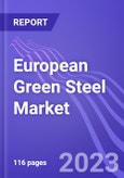 European Green Steel Market (by Demand, Supply, Type, End User, & Region): Insights and Forecast with Potential Impact of COVID-19 (2023-2028)- Product Image