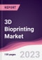 3D Bioprinting Market - Forecast (2023 - 2028) - Product Thumbnail Image