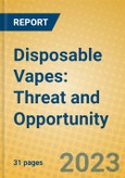 Disposable Vapes: Threat and Opportunity- Product Image