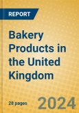 Bakery Products in the United Kingdom: ISIC 1541- Product Image