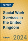 Social Work Services in the United Kingdom: ISIC 853- Product Image