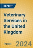 Veterinary Services in the United Kingdom: ISIC 852- Product Image