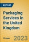 Packaging Services in the United Kingdom: ISIC 7495 - Product Thumbnail Image