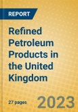 Refined Petroleum Products in the United Kingdom: ISIC 232- Product Image
