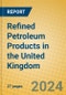 Refined Petroleum Products in the United Kingdom: ISIC 232 - Product Thumbnail Image