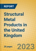 Structural Metal Products in the United Kingdom: ISIC 2811- Product Image