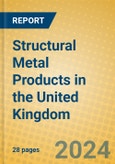 Structural Metal Products in the United Kingdom: ISIC 2811- Product Image