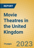 Movie Theatres in the United Kingdom: ISIC 9212- Product Image