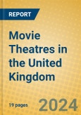 Movie Theatres in the United Kingdom: ISIC 9212- Product Image