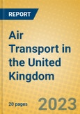 Air Transport in the United Kingdom: ISIC 62- Product Image