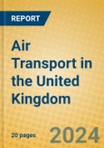 Air Transport in the United Kingdom: ISIC 62- Product Image