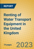 Renting of Water Transport Equipment in the United Kingdom: ISIC 7112- Product Image