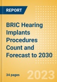 BRIC Hearing Implants Procedures Count and Forecast to 2030- Product Image
