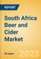 South Africa Beer and Cider Market Analysis by Category and Segment, Company and Brand, Price, Packaging and Consumer Insights - Product Image
