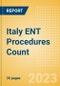 Italy ENT Procedures Count by Segments and Forecast to 2030 - Product Thumbnail Image