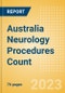 Australia Neurology Procedures Count by Segments and Forecast to 2030 - Product Image