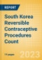 South Korea Reversible Contraceptive Procedures Count by Segments and Forecast to 2030 - Product Thumbnail Image