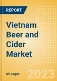 Vietnam Beer and Cider Market Analysis by Category and Segment, Company and Brand, Price, Packaging and Consumer Insights- Product Image