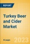 Turkey Beer and Cider Market Analysis by Category and Segment, Company and Brand, Price, Packaging and Consumer Insights - Product Image