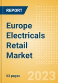 Europe Electricals Retail Market Size, Category Analytics, Competitive Landscape and Forecast to 2027- Product Image