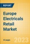 Europe Electricals Retail Market Size, Category Analytics, Competitive Landscape and Forecast to 2027 - Product Thumbnail Image