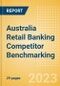 Australia Retail Banking Competitor Benchmarking - Financial Performance, Customer Relationships and Satisfaction - Product Image