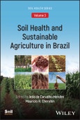 Soil Health and Sustainable Agriculture in Brazil. Edition No. 1. ASA, CSSA, and SSSA Books- Product Image