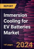 Immersion Cooling for EV Batteries Market Size and Forecast, Global and Regional Share, Trend, and Growth Opportunity Analysis Report Coverage: By Type, Cooling Fluid Type, Vehicle Type, and Geography- Product Image