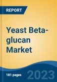 Yeast Beta-glucan Market - Global Industry Size, Share, Trends Opportunity, and Forecast 2018-2028- Product Image