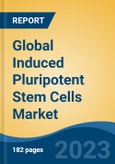 Global Induced Pluripotent Stem Cells Market - Global Industry Size, Share, Trends Opportunity, and Forecast 2018-2028- Product Image