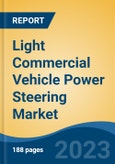 Light Commercial Vehicle Power Steering Market - Global Industry Size, Share, Trends Opportunity, and Forecast 2018-2028- Product Image