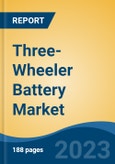 Three-Wheeler Battery Market - Global Industry Size, Share, Trends Opportunity, and Forecast 2018-2028- Product Image