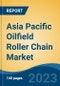 Asia Pacific Oilfield Roller Chain Market, Competition, Forecast & Opportunities, 2018-2028 - Product Thumbnail Image