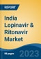 India Lopinavir & Ritonavir Market, Competition, Forecast & Opportunities, 2019-2029 - Product Thumbnail Image