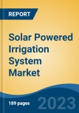 Solar Powered Irrigation System Market - Global Industry Size, Share, Trends Opportunity, and Forecast 2018-2028- Product Image