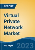 Virtual Private Network Market - Global Industry Size, Share, Trends Opportunity, and Forecast 2018-2028- Product Image