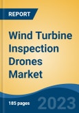 Wind Turbine Inspection Drones Market - Global Industry Size, Share, Trends Opportunity, and Forecast 2018-2028- Product Image
