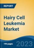 Hairy Cell Leukemia Market - Global Industry Size, Share, Trends Opportunity, and Forecast 2018-2028- Product Image
