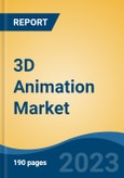 3D Animation Market - Global Industry Size, Share, Trends Opportunity, and Forecast 2018-2028- Product Image