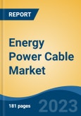 Energy Power Cable Market - Global Industry Size, Share, Trends Opportunity, and Forecast 2018-2028- Product Image